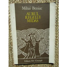 Mihai Beniuc - Aurul regelui Midas