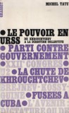 Le pouvoir en URSS / Michel Tatu