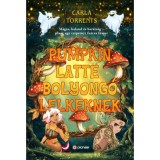 Pumpkin latte bolyong&oacute; lelkeknek - (K&uuml;l&ouml;nleges kiad&aacute;s) - Carla Torrents