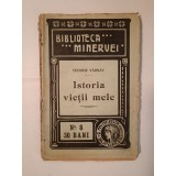 Teodor V&acirc;rnav - Istoria vieții mele (1908)