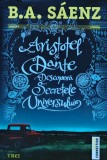 Aristotel si Dante descopera secretele universului - 2015 - Benjamin Alire Saenz (B99)
