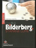CLUBUL BILDERBERG. STĂP&Acirc;NII LUMII - CRISTINA MARTIN - BESTSELLER