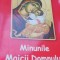 MINUNILE MAICII DOMNULUI Nicodim Mandita