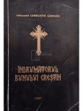 Gherontie Ghenoiu - Indrumatorul bunului crestin (Editia: 1997)