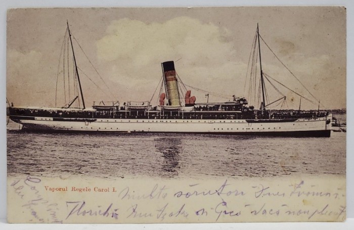 VAPORUL &#039; REGELE CAROL I &#039; , CARTE POSTALA , 1912