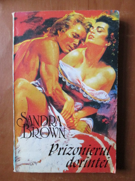 Sandra Brown - Prizonierul dorintei