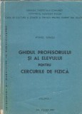 Ghidul profesorului si al elevului pentru cercurile de fizica (volumul 1) - Mihail Sandu