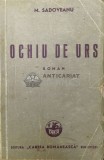 Cumpara ieftin Ochiu de urs - 1943 - Mihail Sadoveanu (Y88)