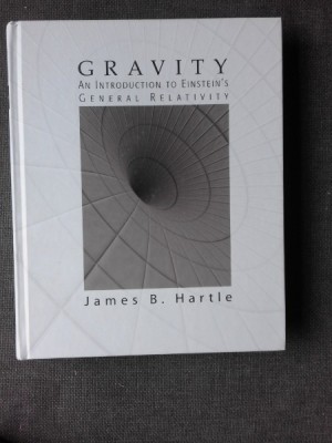 GRAVITY, AN INTRODUCTION TO EINSTEIN S GENERAL RELATIVITY - JAMES B. HARTLE (CARTE IN LIMBA ENGLEZA) foto