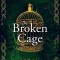 The Broken Cage
