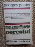 Metamorfozele cercului - Georges Poulet