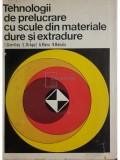 I. Gavrilas - Tehnologii de prelucrare cu scule din materiale dure si extradure (semnata) (Editia: 1977)