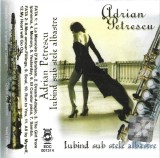 Adrian Petrescu - Iubind Sub Stele Albastre, Caseta audio