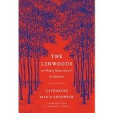 The Linwoods, or, &#039;Sixty years since&#039; in America
