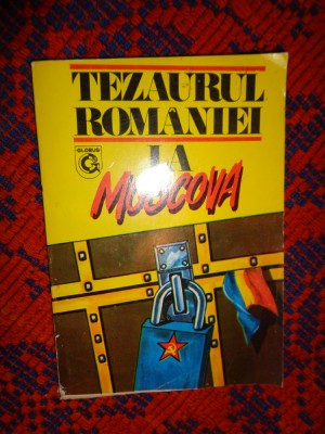 Tezaurul Romaniei la Moscova / documente ( 1916-1917 ) foto