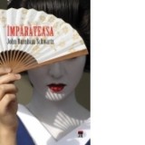 Imparateasa - John Burnham Schwartz