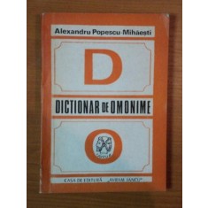 DICTIONAR DE OMONIME de ALEXANDRU POPESCU MIHAESTI