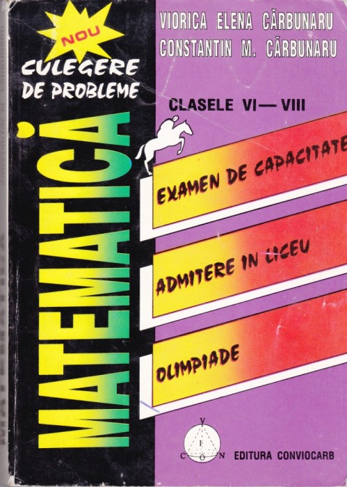 AS - VIORICA ELENA CARBUNARU - MATEMATICA, CULEGERE DE PROBLEME CLASELE VI-VIII