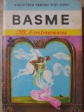 Basme de Mihai Eminescu, Editura Ion Creanga, 1972, Coperta Cartonata, Biblioteca pentru toti copiii, Carte Povesti