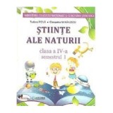 Manual Stiinte ale naturii pentru clasa a 4-a, semestrul 1 si semestrul al 2-lea - Tudora Pitila