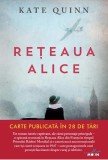 Reteaua Alice | Kate Quinn