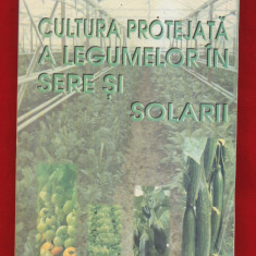 V. Voican, V. Lacatus, "Cultura protejata a legumelor in sere si solarii"