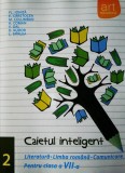 Caietul inteligent. Literatură, limba rom&acirc;nă, comunicare. Pentru clasa a VII-a. Semestrul II - Paperback brosat - Elena C&acirc;rstocea, Ana Coman, Monica H