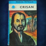 CRISAN - MARCEL PETRISOR - Roman istoric