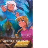 Luminile Nordului. Cartea a cincea a seriei Luminile Nordului - Diana Polgar, Malin Falch