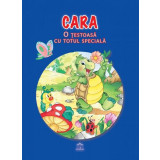 Cara, o țestoasă cu totul specială - Paperback brosat - *** - Didactica Publishing House