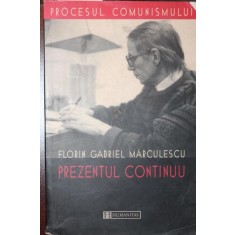 Prezentul continuu &ndash; procesul comunismului