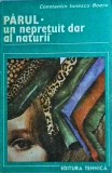 Constantin Ionescu Boeru - Parul, un nepretuit dar al naturii