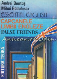 Cumpara ieftin Capcanele Limbii Engleze. False Friends - Andrei Bantas, Mihai Radulescu