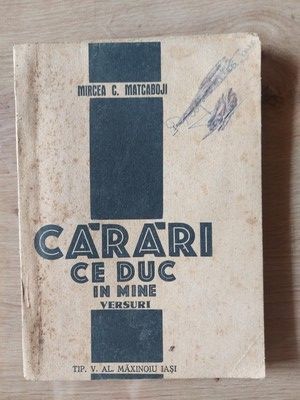 Carari ce duc in mine- Mircea C. Matcaboji 1943 foto