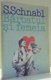 BARBATUL SI FEMEIA de S. SCHNABL , 1993