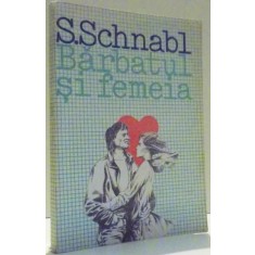 BARBATUL SI FEMEIA de S. SCHNABL , 1993