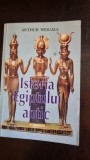 Istoria Egiptului Antic - Arthur Weigall, 1996, 296 pagini - Carte de Istorie