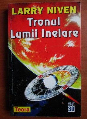 Larry Niven - Tronul lumii inelare foto