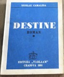 LITR02 XLA Nicolae Camalesa - Destine