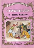 Charles Perrault - Cendrillon et autres histoires