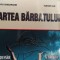 CARTEA BARBATULUI - LIVIU GHEORGHE, TUDOR ILIE, KAMALA 2001 214 pag