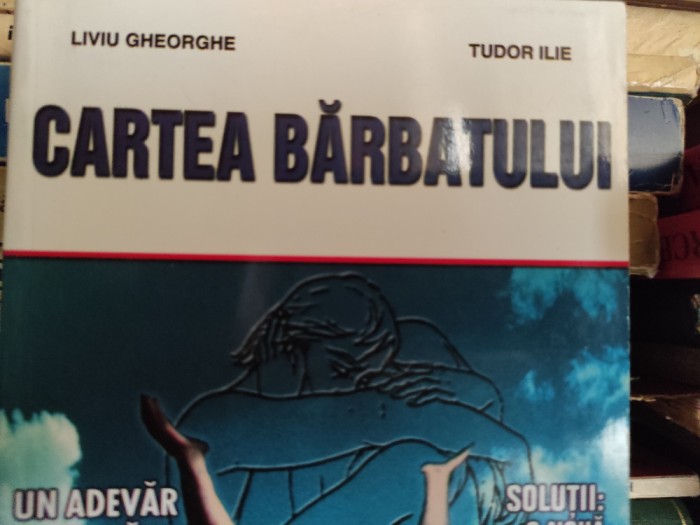 CARTEA BARBATULUI - LIVIU GHEORGHE, TUDOR ILIE, KAMALA 2001 214 pag