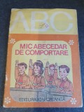 MIC ABECEDAR DE COMPORTARE de GHEORGHE MARIN, ilustratii BARON STAN, 1982, 16 pg