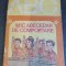 MIC ABECEDAR DE COMPORTARE de GHEORGHE MARIN, ilustratii BARON STAN, 1982, 16 pg