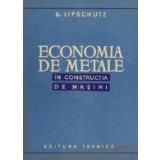 Economia de metale in constructia de masini