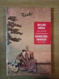 ZEN SI ARTE MARTIALE , BUSHIDO - CODUL SAMURAILOR de TAISEN DESHIMARU , 2003