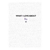 What I Love about Me