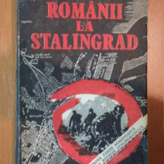 ROMANII LA STALINGRAD de ADRIAN PANDEA , ION PAVELESCU , EFTIMIE ARDELEANU