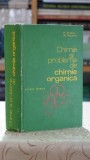 Chimie si probleme de chimie organica - P. Arsene, St. Popescu