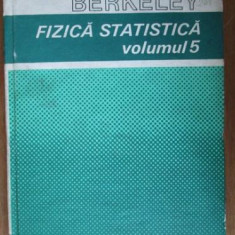 Cursul de fizica Berkeley. Vol.V fizica statica